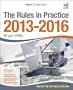 The Rules in Practice 2013-2016
