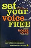 Set Your Voice Free