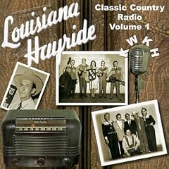 Louisiana Hayride, Vol. 1
