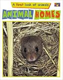 Animal Homes (First Look at Animals)