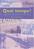 Chronique des al�as climatiques : La M�t�o en France de 1900 � nos jours