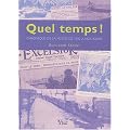 Chronique des al�as climatiques : La M�t�o en France de 1900 � nos jours