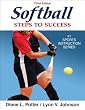 Softball: Steps to Success, Third Edition (Steps to Success Sports Series)
