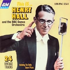 This is ... Henry Hall & the BBC Dance Orchestra