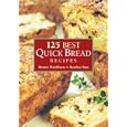 125 Best Quick Bread Recipes