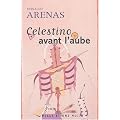 Celestino avant l'aube