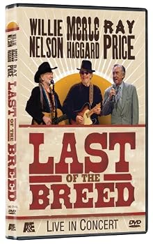 Willie Nelson: Last of the Breed - Live in Concert