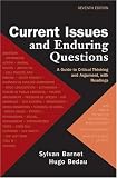 Current Issues and Enduring Questions: A Guide to Critical Thinking and Argument with Readings