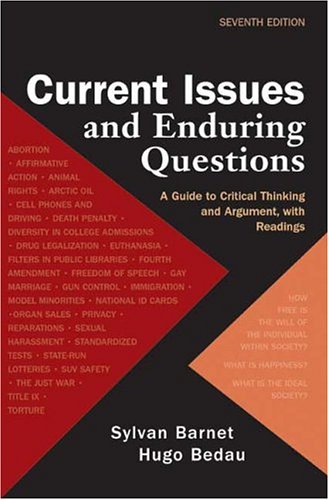 Current Issues and Enduring Questions: A Guide to Critical Thinking and Argument with Readings