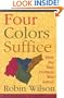 Four Colors Suffice: How the Map Problem Was Solved