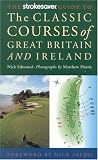 The Strokesaver Guide to the Classic Courses of Great Britain and Ireland (Strokesaver)