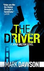 The Driver - John Milton #3 (John Milton Series)