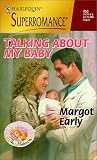 Talking About My Baby: The Midwives (Harlequin Superromance No. 855)