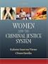 Women and the Criminal Justice System (2nd Edition)