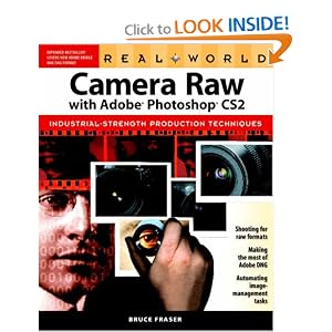 Real World Camera Raw with Adobe Photoshop CS2 (Paperback)