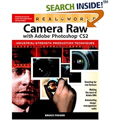 Real World Camera Raw with Adobe Photoshop CS2 (Real World)
