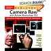 Real World Camera Raw with Adobe Photoshop CS2 (Real World)
