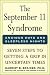 The September 11 Syndrome: Anxious Days and Sleepless Nights - Seven Steps to Getting a Grip in Uncertain Times
