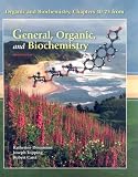 Organic and Biochemistry, Chapters 10-23 from General, Organic, and Biochemistry