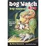 Dog-napped! (Dog Watch)