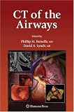 CT of the Airways (Contemporary Medical Imaging) (Contemporary Medical Imaging)