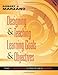science curriculum aims
Designing and Teaching Learning Goals and Objectives: Classroom Strategies That Work