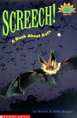 Screech!: A Book About Bats (Hello Reader Science Level 3)