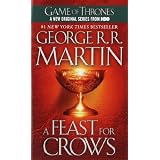 A Feast for Crows: A Song of Ice and Fire: Book Fourby George R.R. Martin