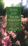 When God Sees Me Through (Inspirational Library) When God Sees Me Through (Inspirational Library)