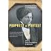 Prophets of Protest: Reconsidering the History of American Abolitionism