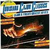 Best Of Louisiana Cajun Classics : Cajun & Zydeco's Greatest Artists