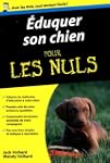 Eduquer son chien pour les nuls