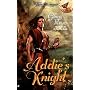 Addie's Knight: a Time Passages Romance