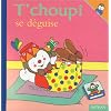 T'choupi se d�guise