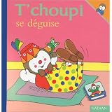 T'choupi se d�guisepar Thierry Courtin