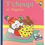 T'choupi se d�guise de Thierry Courtin