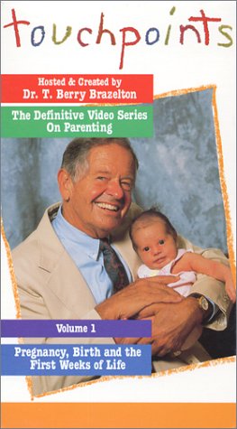 Touchpoints 1: Pregnancy, Birth and the First Weeks of Life by Child Care Videos