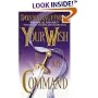 Your Wish Is My Command