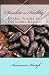 Chocolate is Healthy!: Myths, Truths and Delicious Recipes