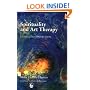 Spirituality and Art Therapy: Living the Connection