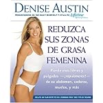 Reduzca sus zonas de grasa femenina: Lose Pounds and Inches--Fast!--from Your Belly, Hips, Thighs, and More book cover