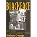 Blackface: Reflections on African Americans in the Movies