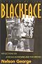Blackface: Reflections on African Americans in the Movies