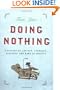 Doing Nothing: A History of Loafers, Loungers, Slackers, and Bums in America