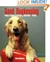 Good Dogkeeping: Today's Guide to Caring for Your Dog