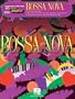 Bossa Nova: E-Z Play Today Volume 254