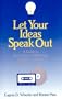 Let Your Ideas Speak Out: A Guide to Preparing and Marketing Spoken Words on Audiotape and CDs