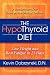 The HypoThyroid Diet: Lose Weight and Beat Fatigue in 21 Days