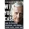 Persuading someone to your way of thinking- easy when you know how.