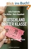 Deutschland dritter Klasse: Leben in der Unterschicht